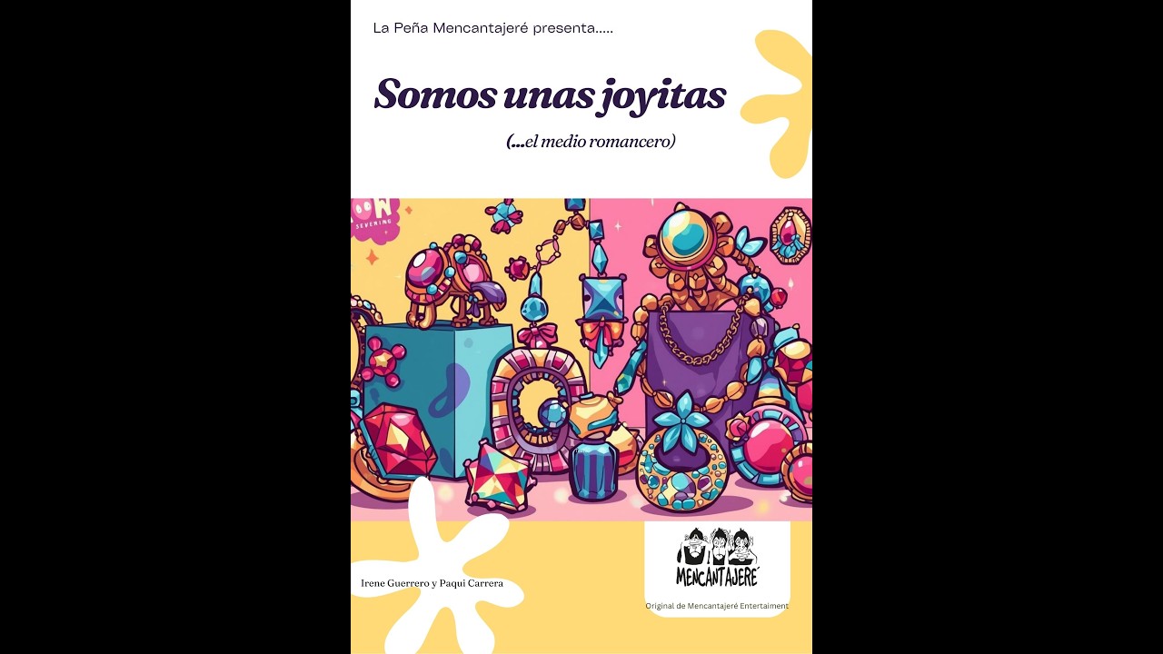 Somos unas joyitas 2026 (Medio Romancero). Peña Mencantajeré