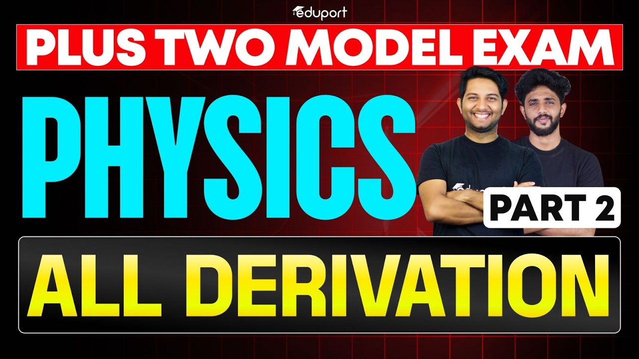 Plus Two Physics All Derivation Part 2 | Eduport Plus Two