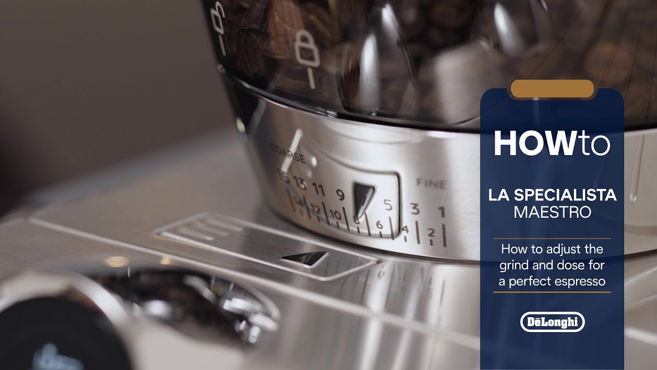 La Specialista Maestro | How to adjust the grind and dose for a perfect espresso