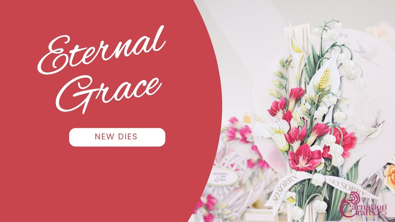 Carnation Crafts TV - Eternal Grace Part 2
