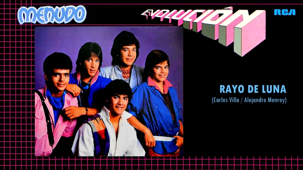 Rayo de Luna - Menudo :: LP Evolución 1984  (HQ)