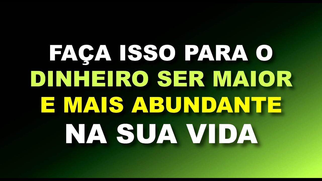 Oração Poderosa para o Dinheiro Ser Mais Abundante e Maior na Sua Vida