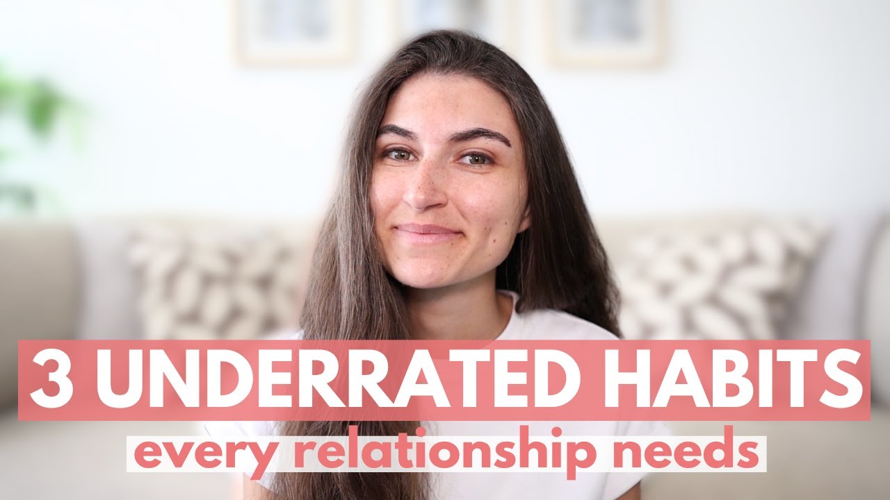 3 underrated habits that set healthy couples apart (part 1)