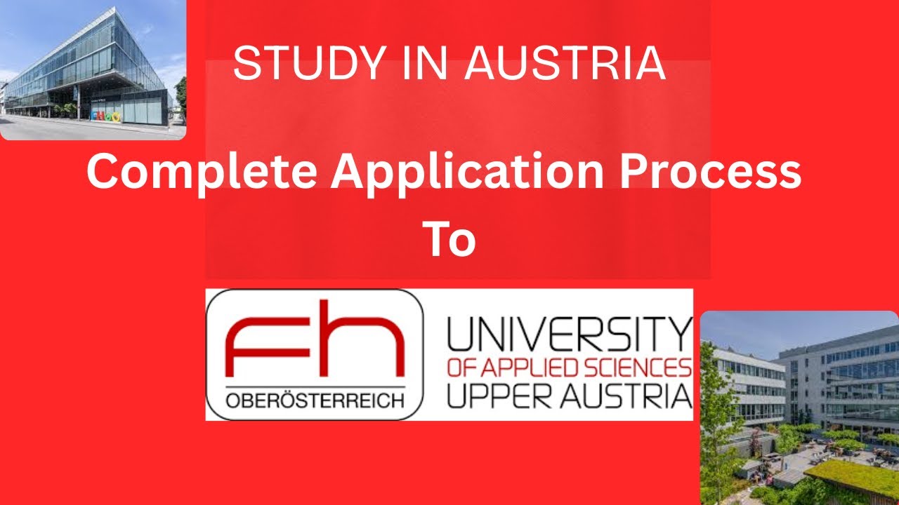 How to apply FH-University of Applied Science Upper Austria? #austria #AustriaStudentVisa #europe