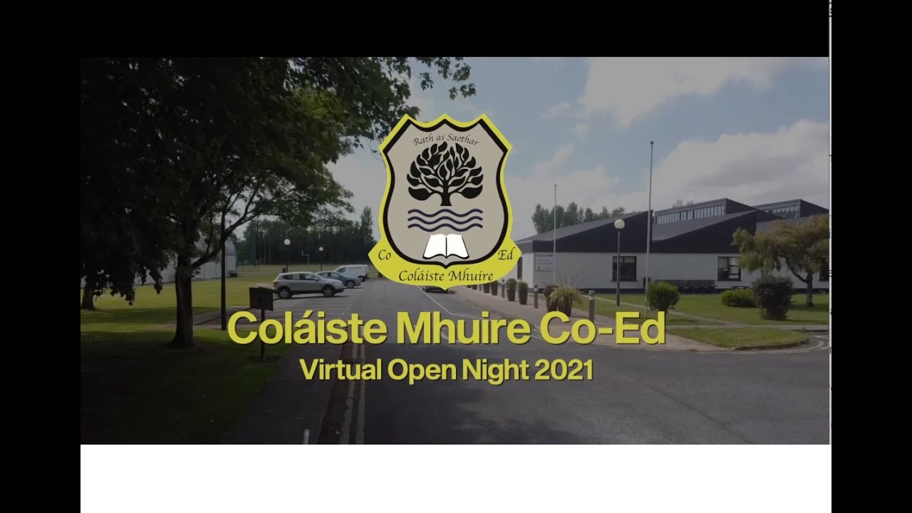 Colaiste Mhuire Co Ed Virtual Open Night 2021