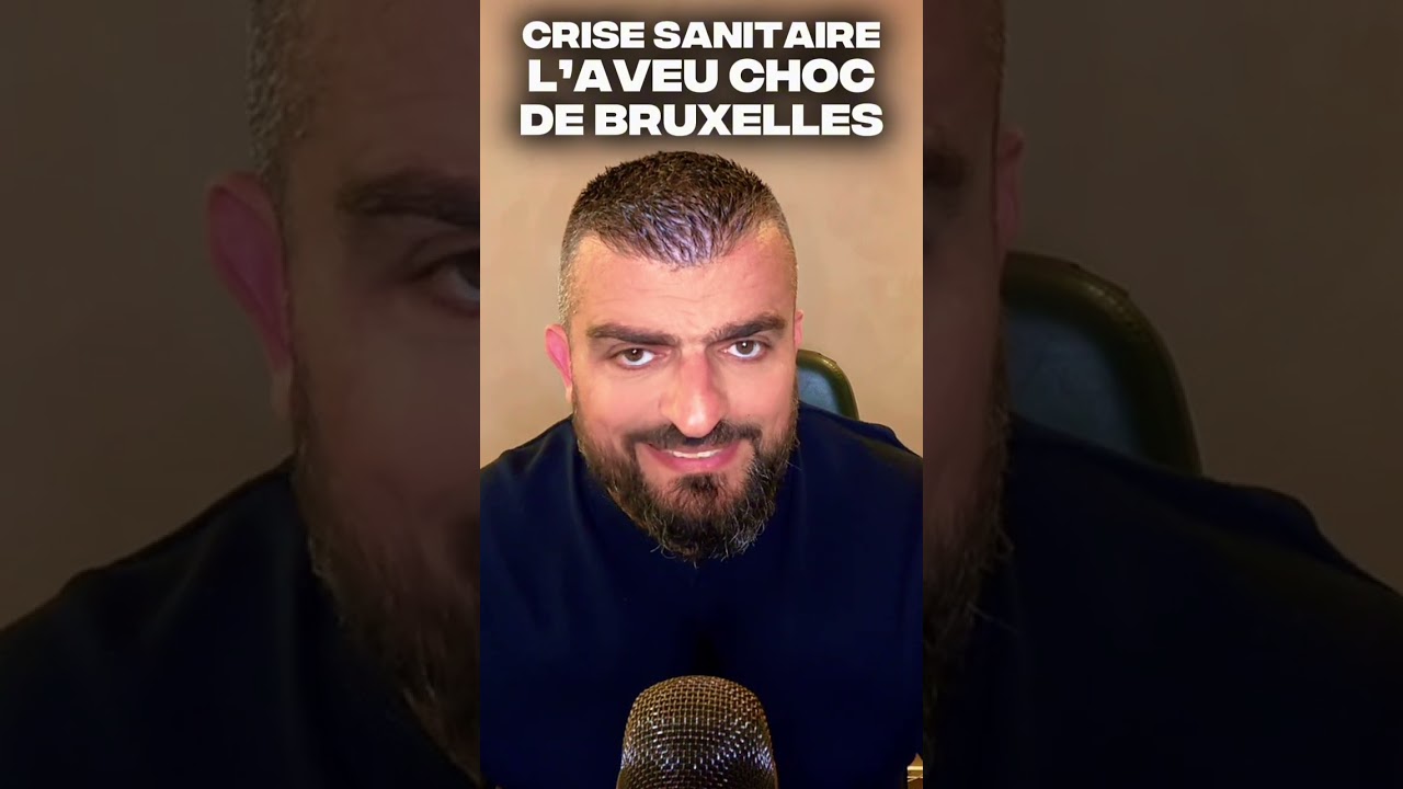 Crise sanitaire : l&rsquo;aveu choc de Bruxelles ! @Charbofficiel 