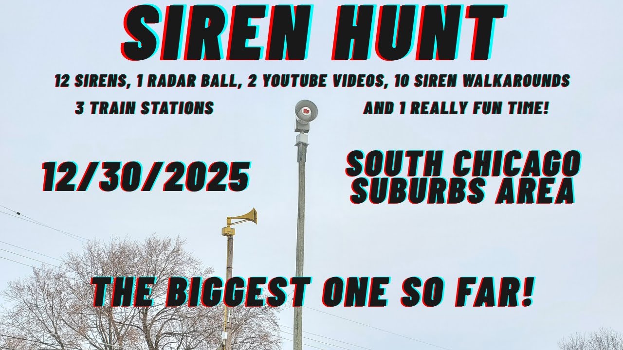 The Biggest Siren Hunt So Far! 12/30/2025 South Chicago Suburbs