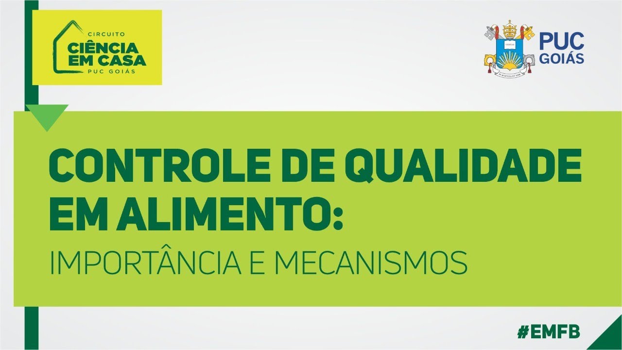 Controle de qualidade em Alimento: importância e mecanismos