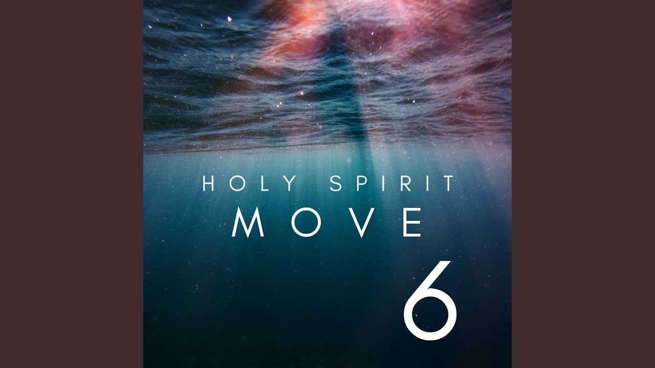 Holy Spirit Move 6