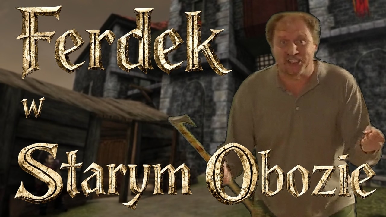 Ferdek w Starym Obozie! |KIEPSKI GOTHIC|