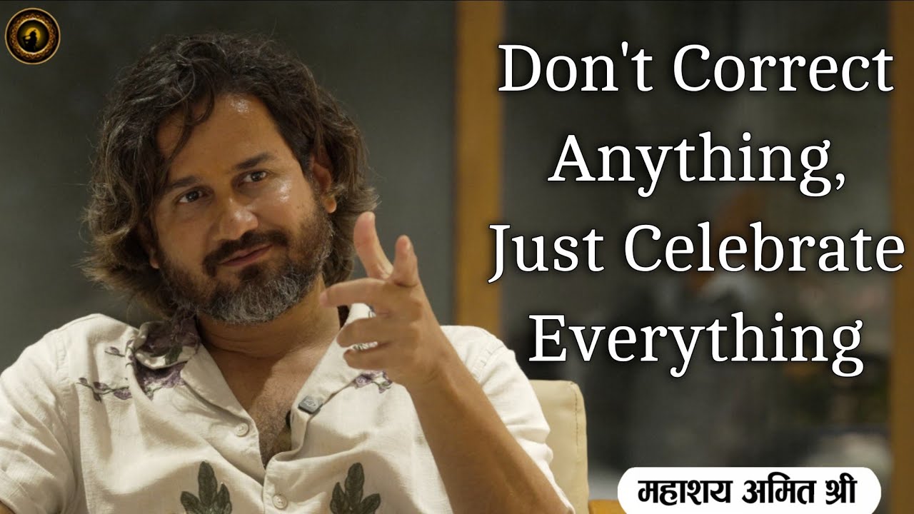 Don't Correct Anything, Just Celebrate Everything : Pavagadh Satsang Day 0 :  प्रभु श्री सत्संग