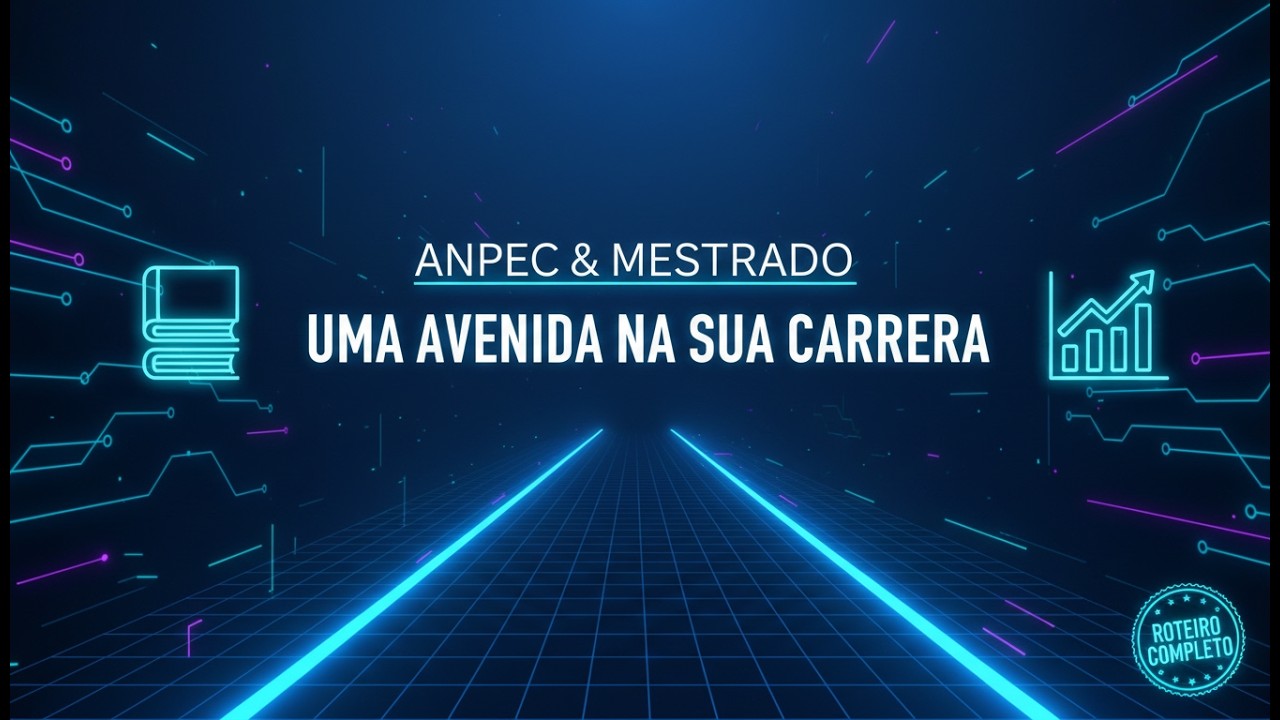Mestrado em Economia e ANPEC: Minha Hist&oacute;ria, Desafios e o Roteiro Completo para Passar 🎓📊