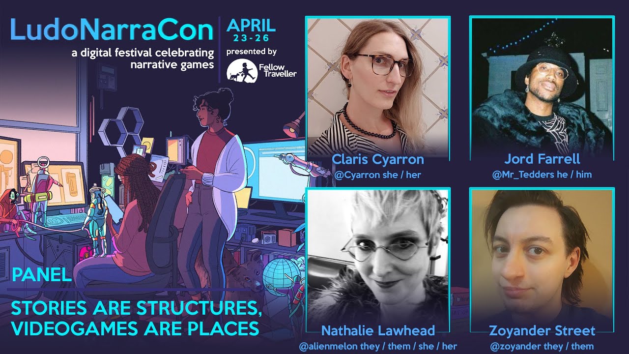 Stories are Structures, Videogames are Places  - LudoNarraCon 2021