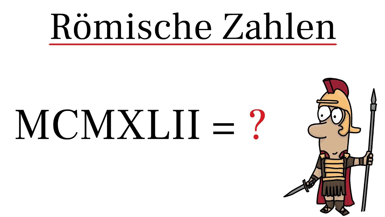 Römische Zahlen - Regeln (einfache Erklärung)