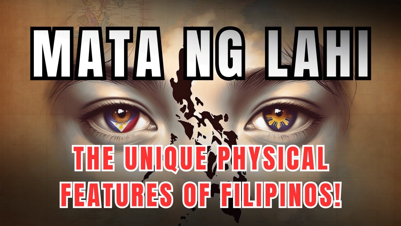 What Do Filipino Physical Traits Say? The Story of the Filipino People