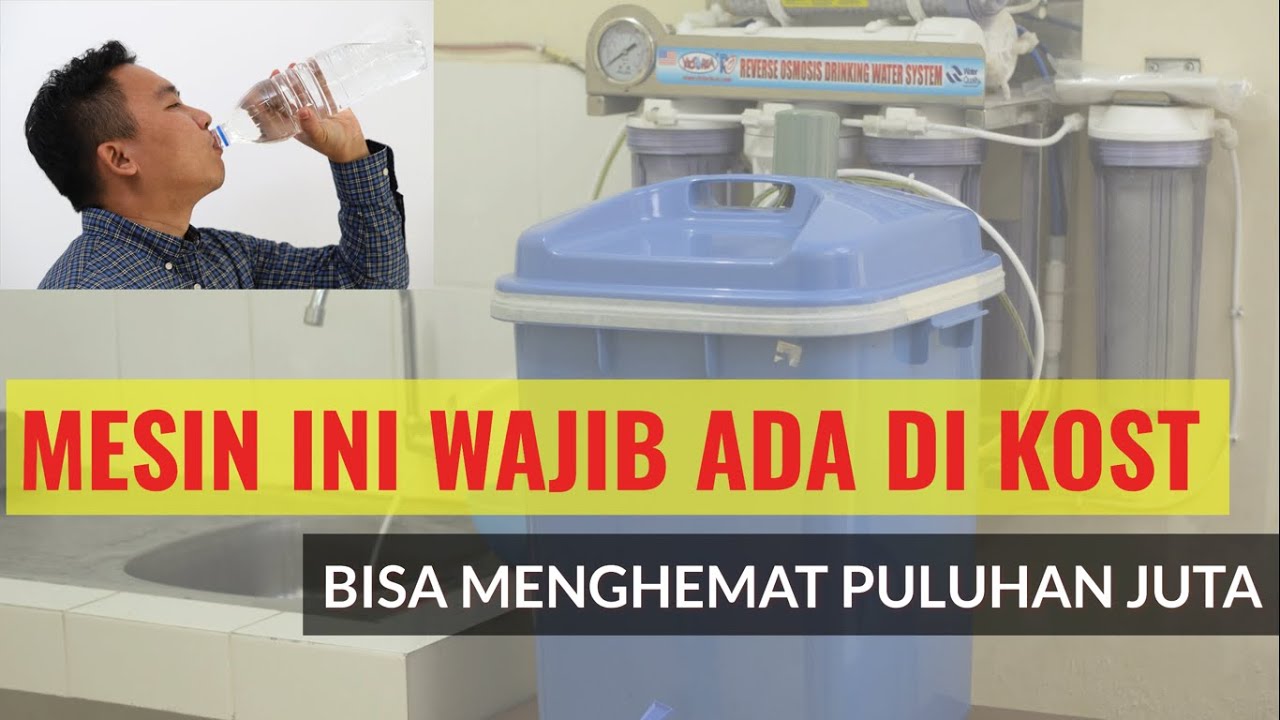 TIPS KOST !!! PENGGUNAAN MESIN AIR MINUM RO UNTUK KOST.