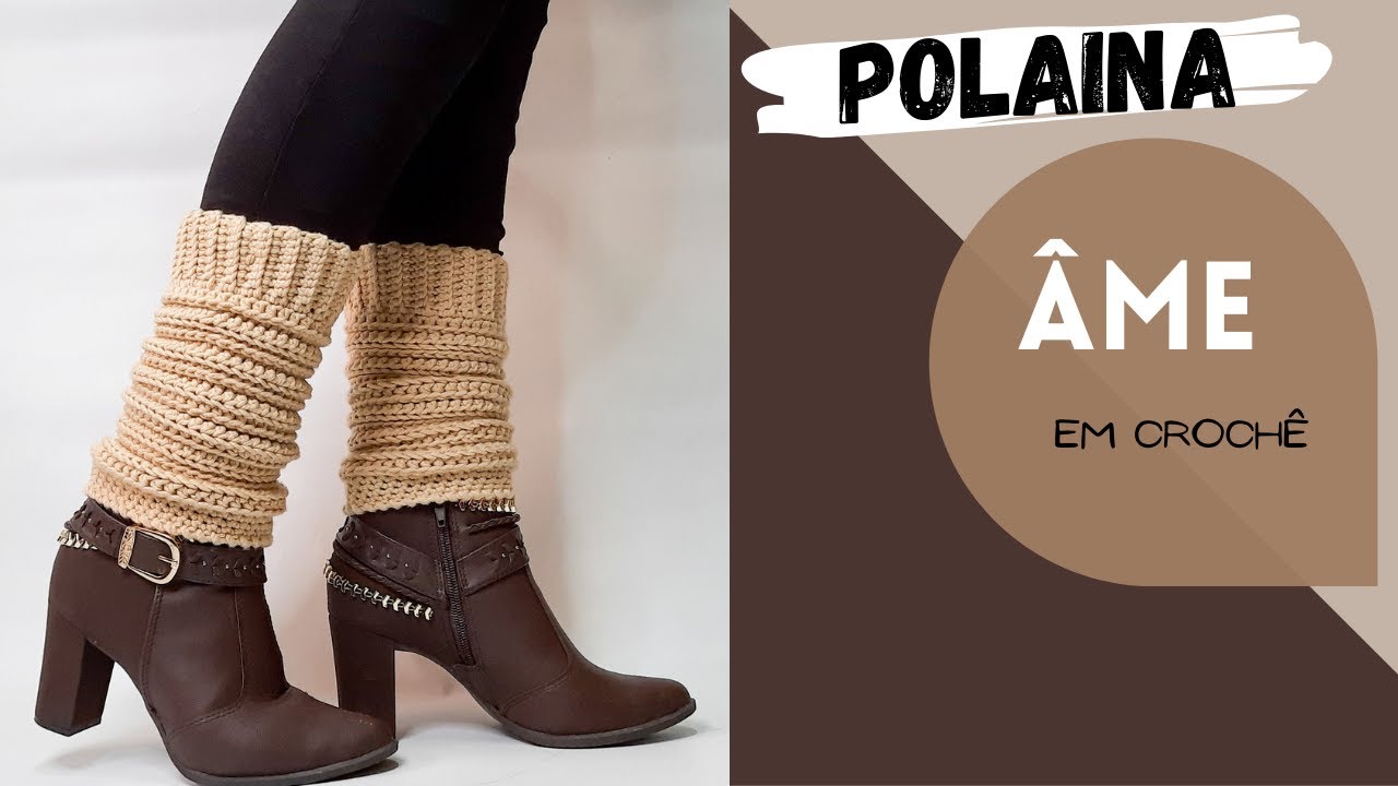 Polaina em Crochê  Âme