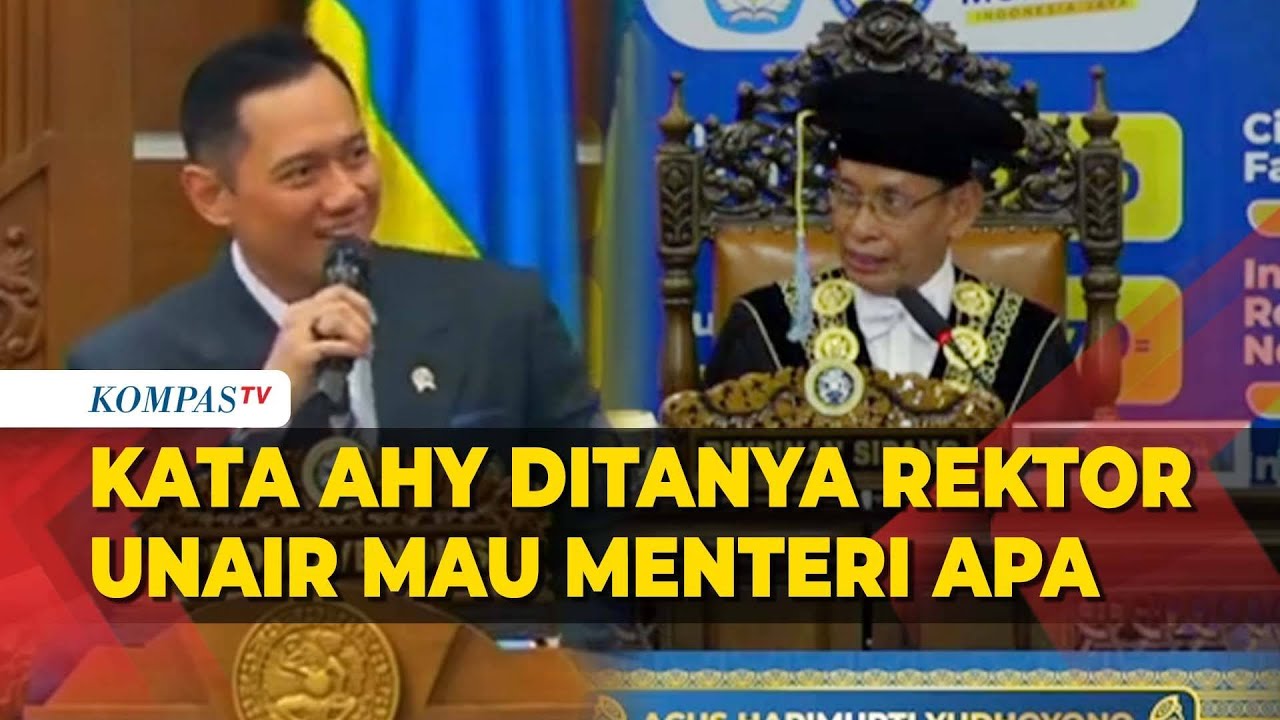 Jawaban AHY Saat Ditanya Rektor Unair Mau Jadi Menteri Apa