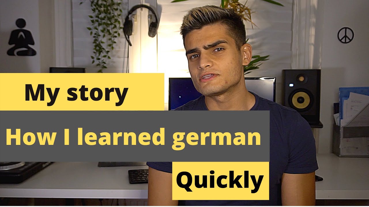 How to learn german quickly MY STORY - DEUTSCH LERNEN
