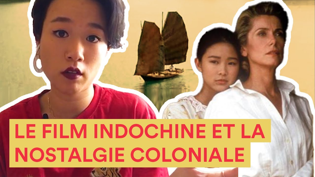 La représentation asiatique à travers l'Indochine et la nostalgie coloniale /ASIANSONSCREEN #1