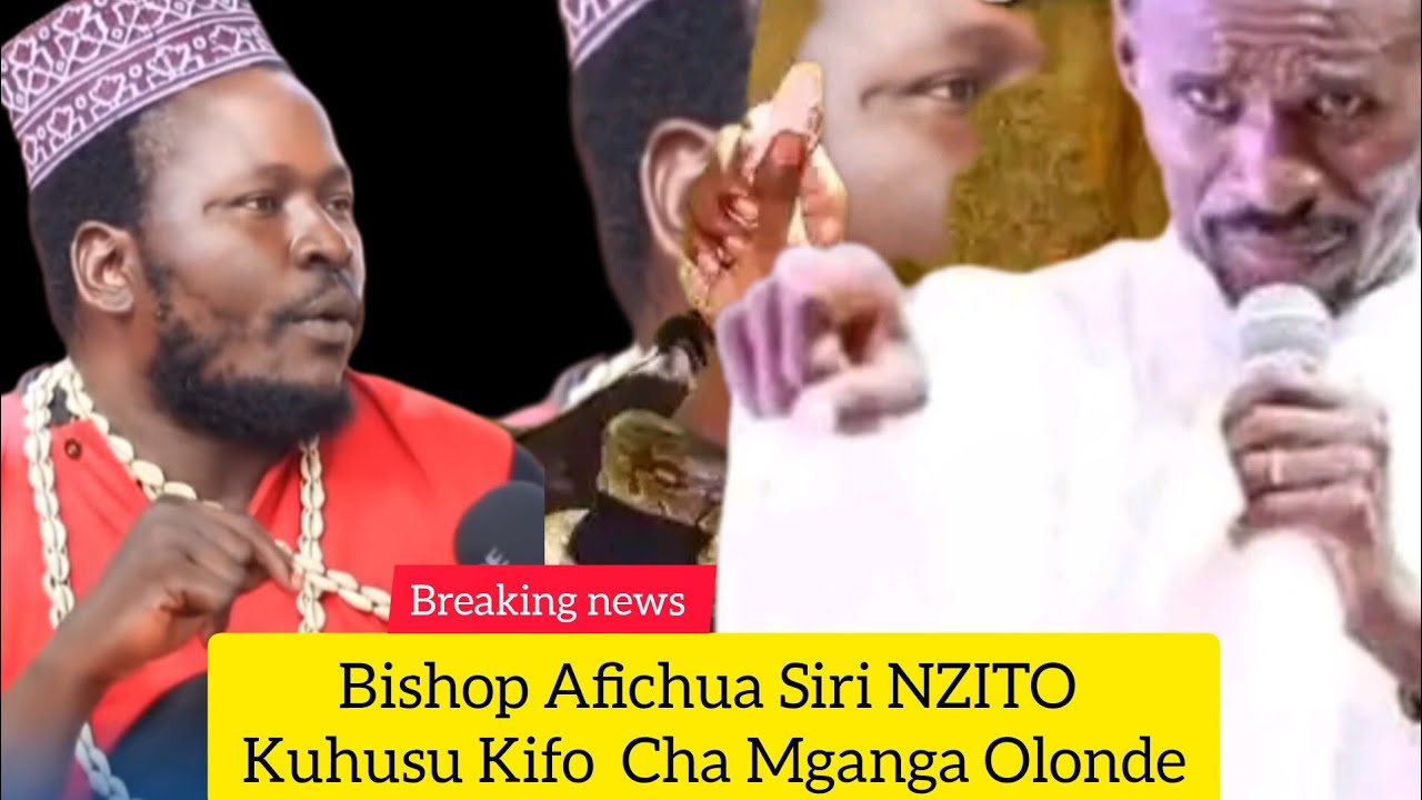 BISHOP ISRAEL AFICHUA SIRI NZITO KUHUSU KIFO CHA MGANGA OLONDE