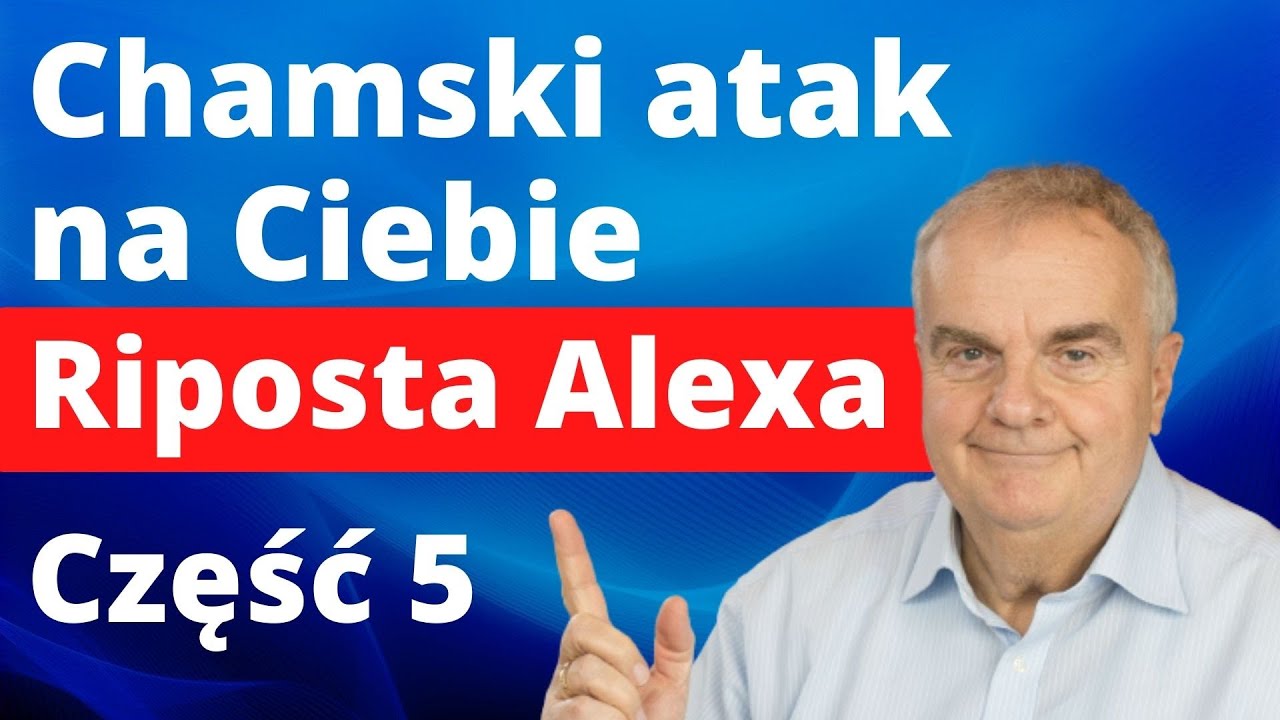 Konkretne odpowiedzi na ataki słowne pod naszym adresem cz.5