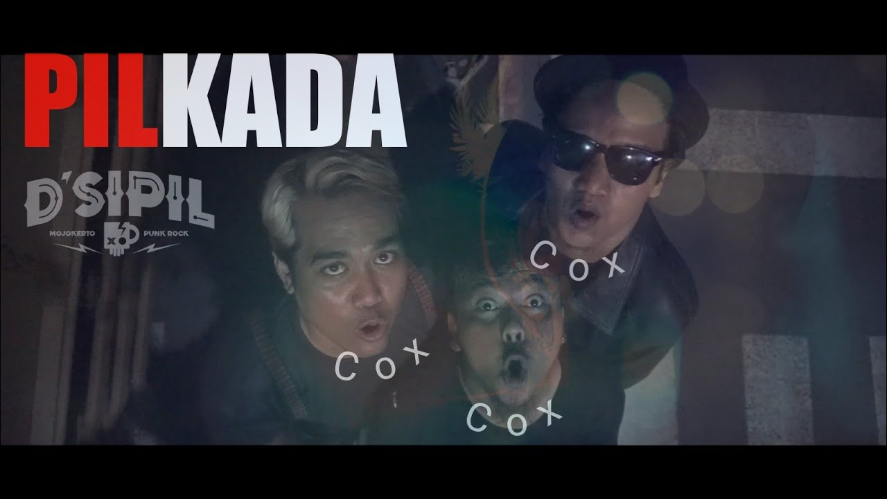 D'SIPIL - PILKADA (official music video)
