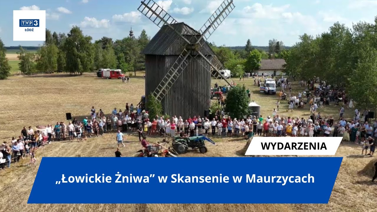 Łowickie żniwa w Skansenie w Maurzycach
