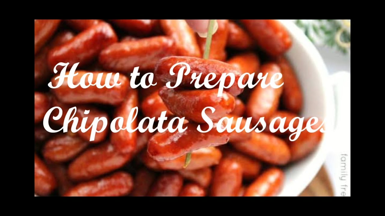 Cooking Chipolata Sausages/How to make the Perfect Chipolatas/Classic Chipolatas Recipe