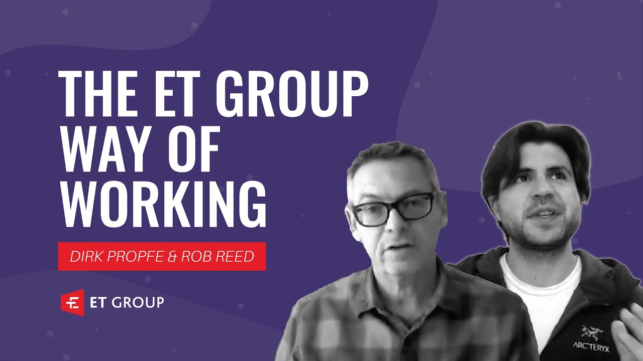 Introduction to the ET Group Way of Working with CEO Dirk Propfe