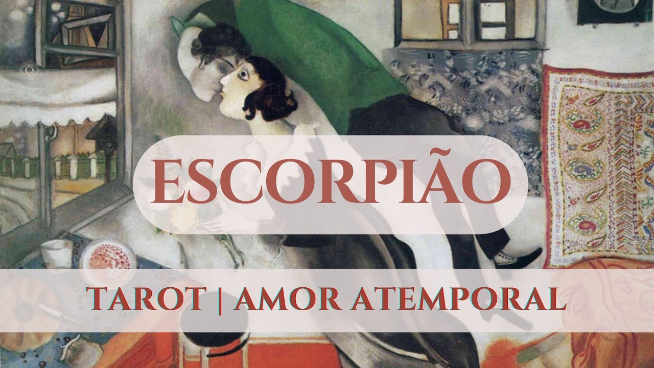 ESCORPIÃO | Alguém LOUCO POR VOCÊ! Mas ela não é a única! História SURPREENDENTE! | AMOR ATEMPORAL