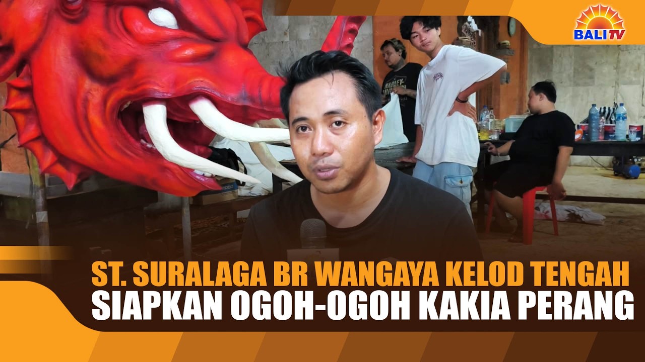 ST. SURALAGA BR WANGAYA KELOD TENGAH SIAPKAN OGOH-OGOH KAKIA PERANG
