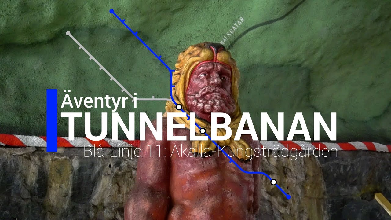 Äventyr i Tunnelbanan del 5: Blå Linje 11 Akalla-Kungsträdgården