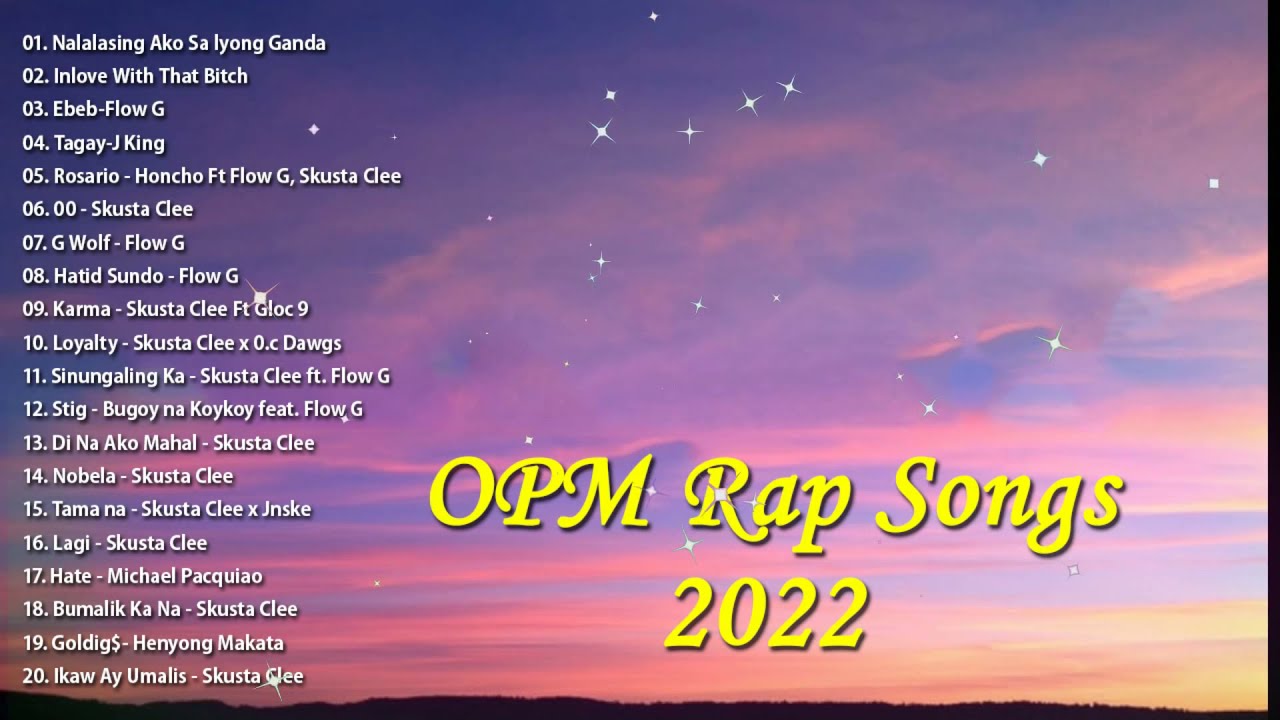Top 100 trending Rap OPM songs in 2022 April ♫♫ Ex Battalion, Skusta Clee, Flow G, King Badger