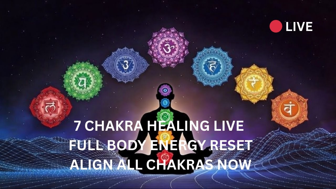 🔴 LIVE 7 Chakra Alignment Healing Meditation | Full Body Energy Balance | Stress & Sleep Relief