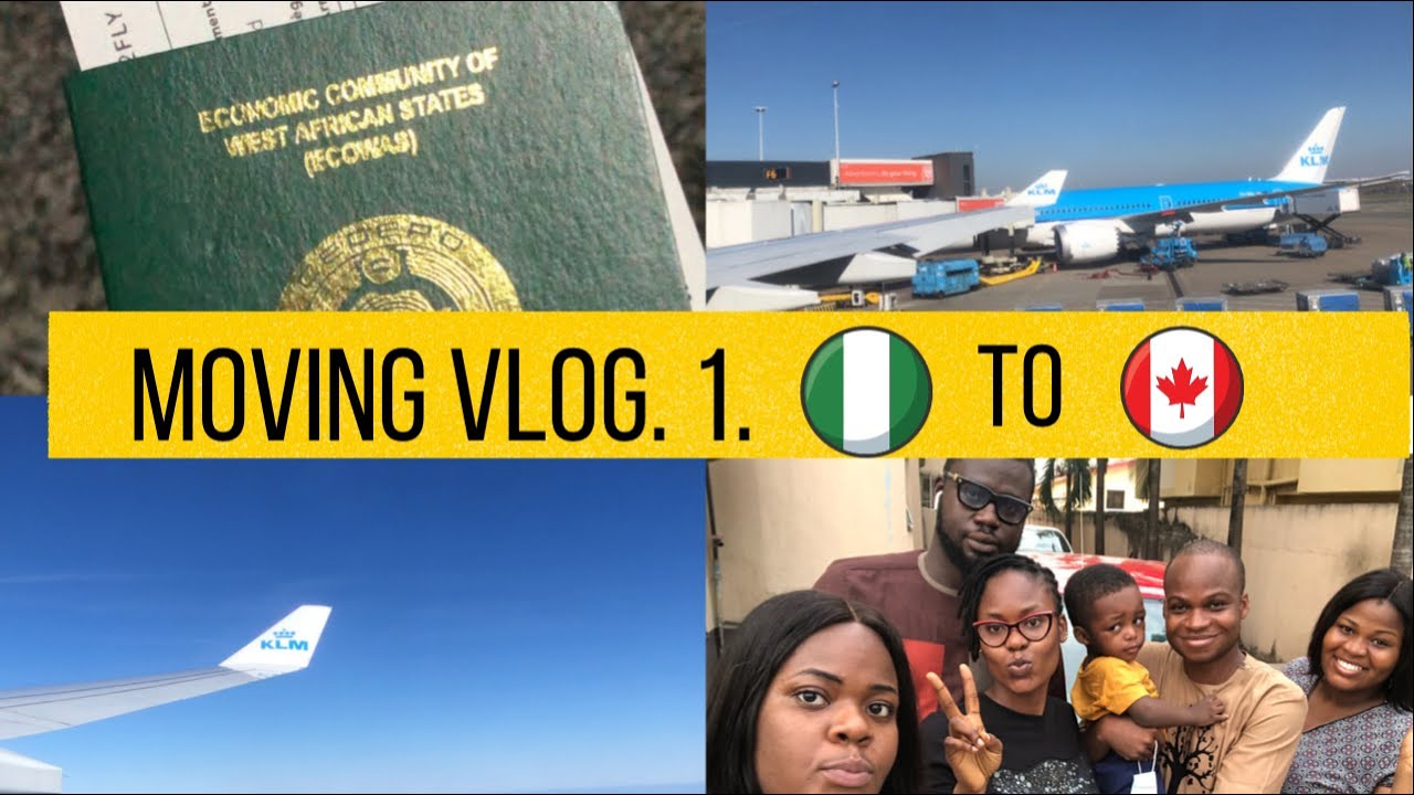 MOVING TO CANADA FROM NIGERIA ✈️ 🇨🇦|| RELOCATION VLOG 1.#travelvlog