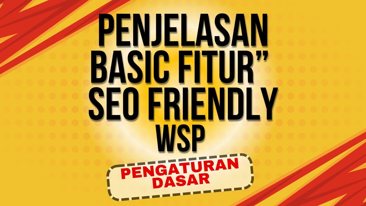 Teknis WSP Pemula - Pengaturan Dasar