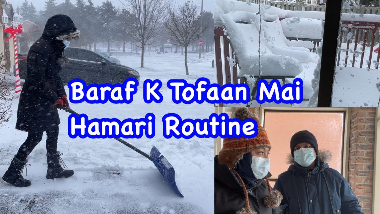 Baraf k Tofaan mai Hamari Routine 🌪️🥶 ☃️Record Breaking Snown Storm in Canada 🇨🇦 @humakhanvlogs