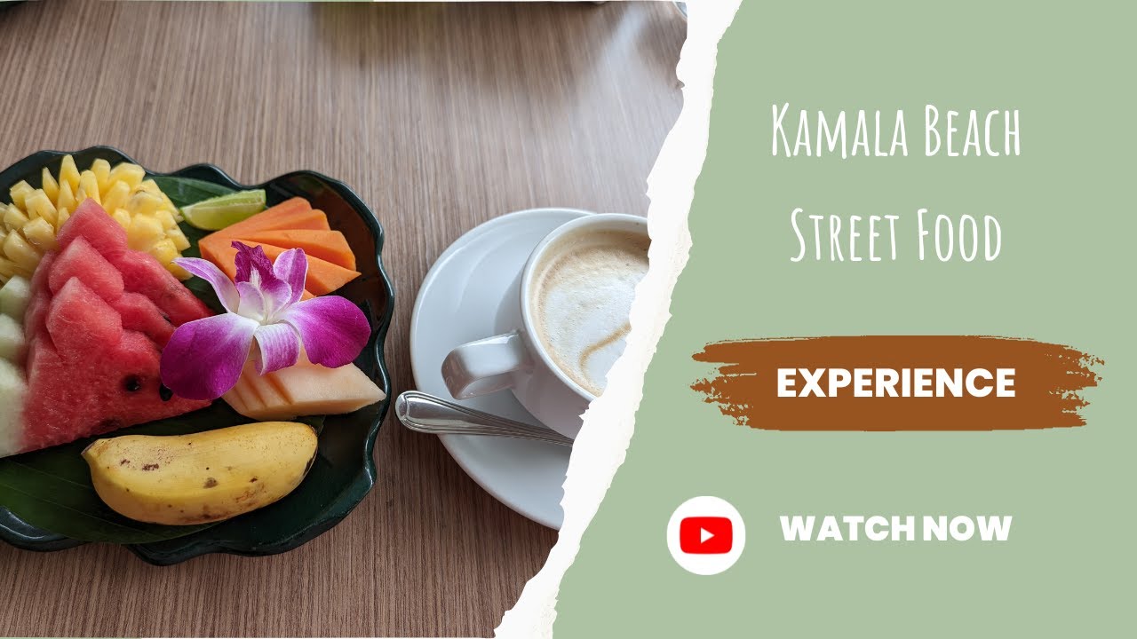 Kamala Street Food Experience