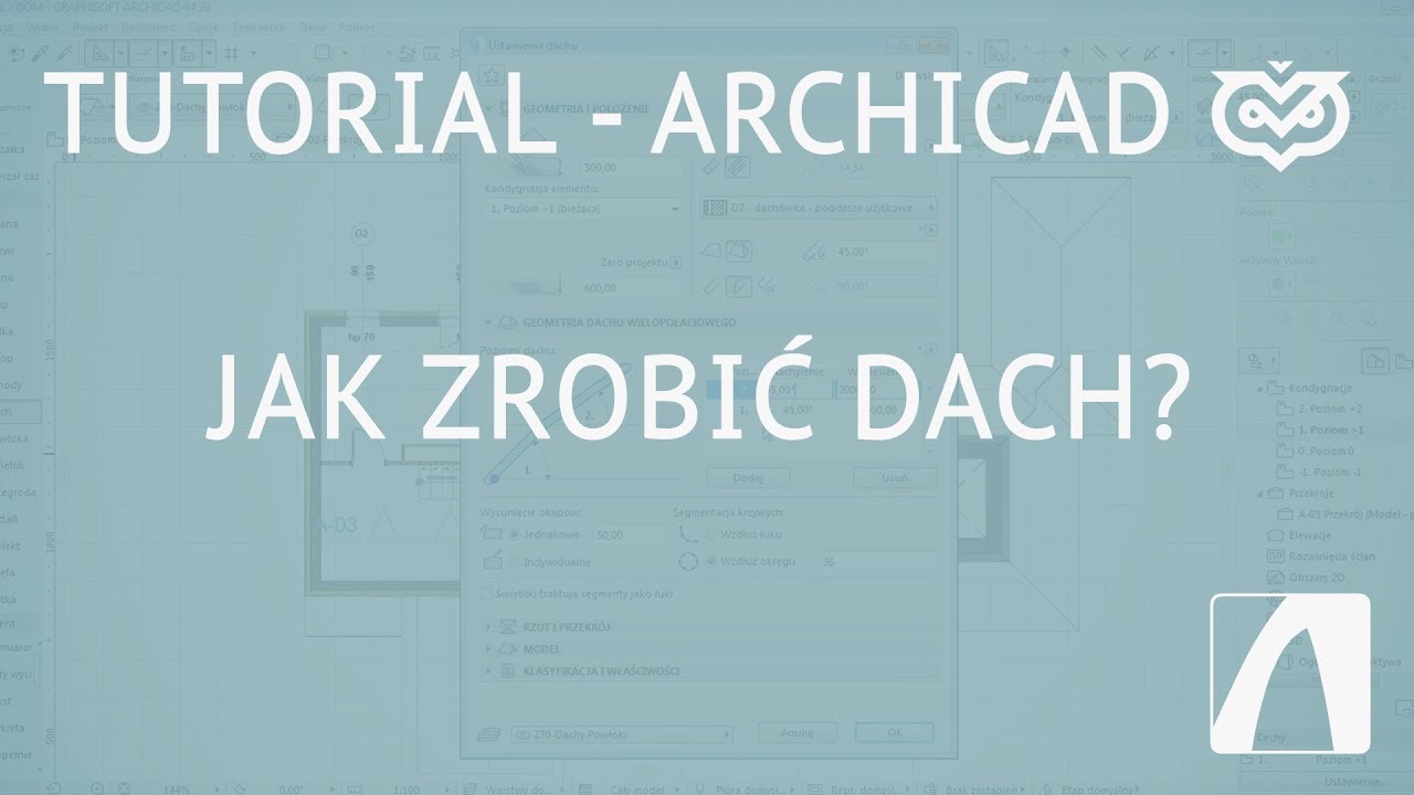 Archicad - Tutorial - Jak zrobić dach? Narzędzie dach | CGWISDOM.PL
