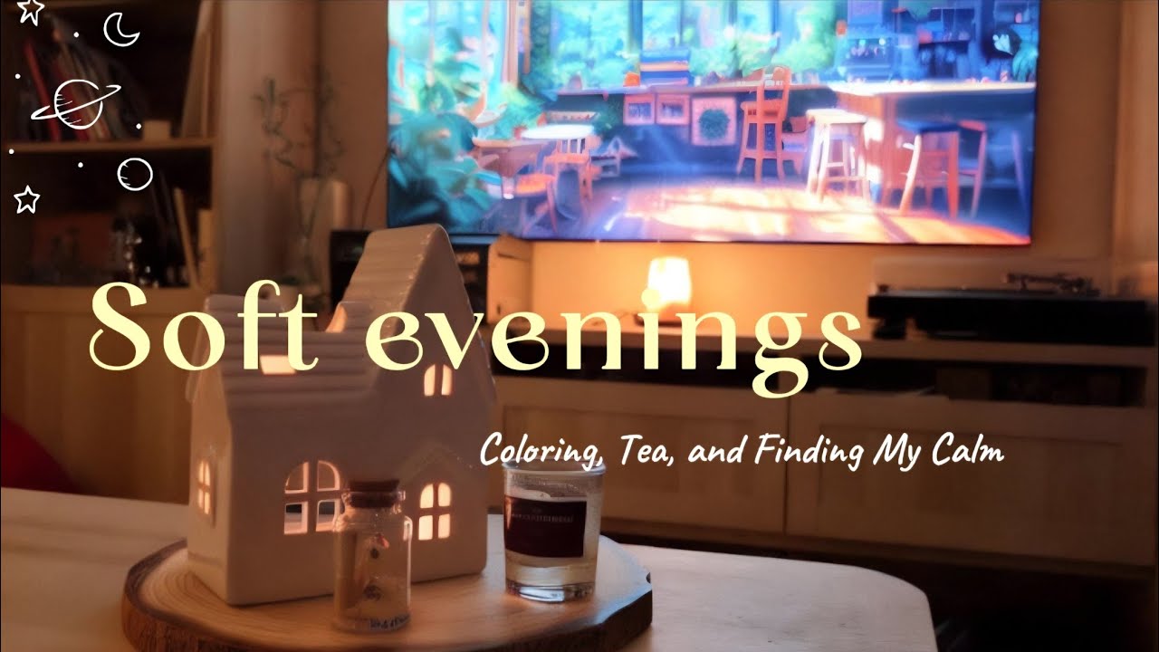 calm evening routine | lights, coloring & tea