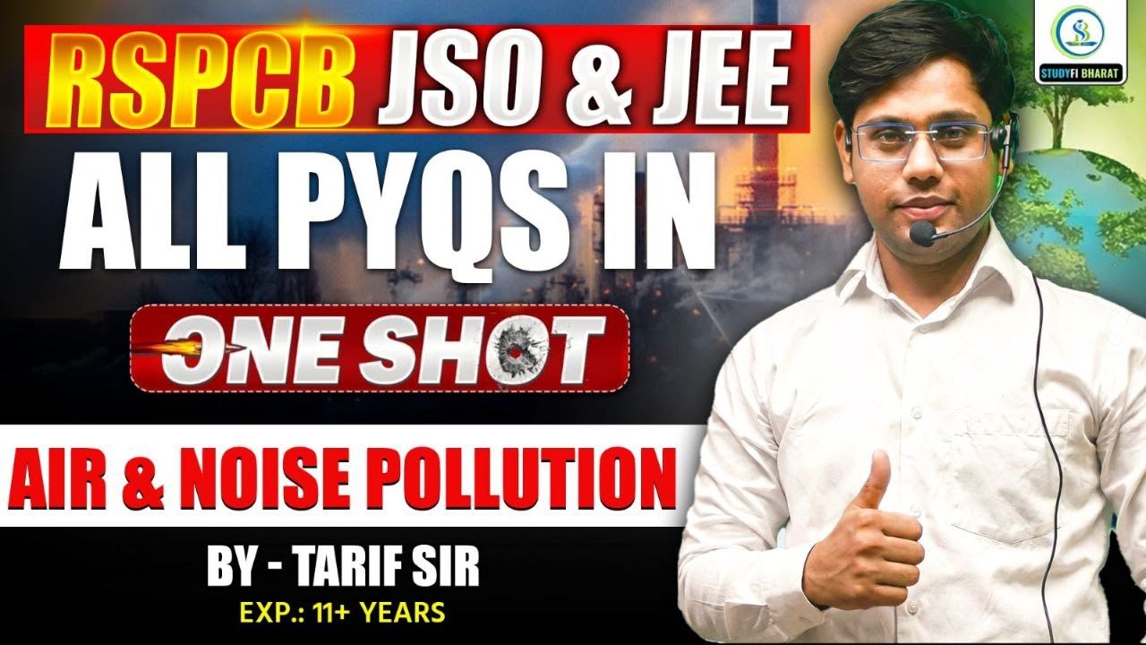 RSPCB JSO & JEE PYQs | Air & Noise pollution | One shot session #studyfibharat