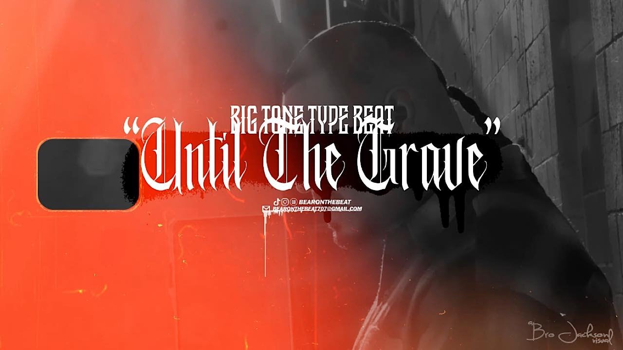 Big Tone Type Beat - Until The Grave (Prod. By BearOnTheBeat)