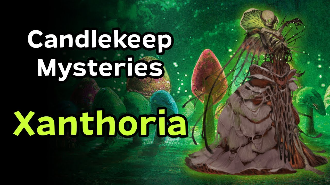 Xanthoria | Candlekeep Mysteries DM Guide