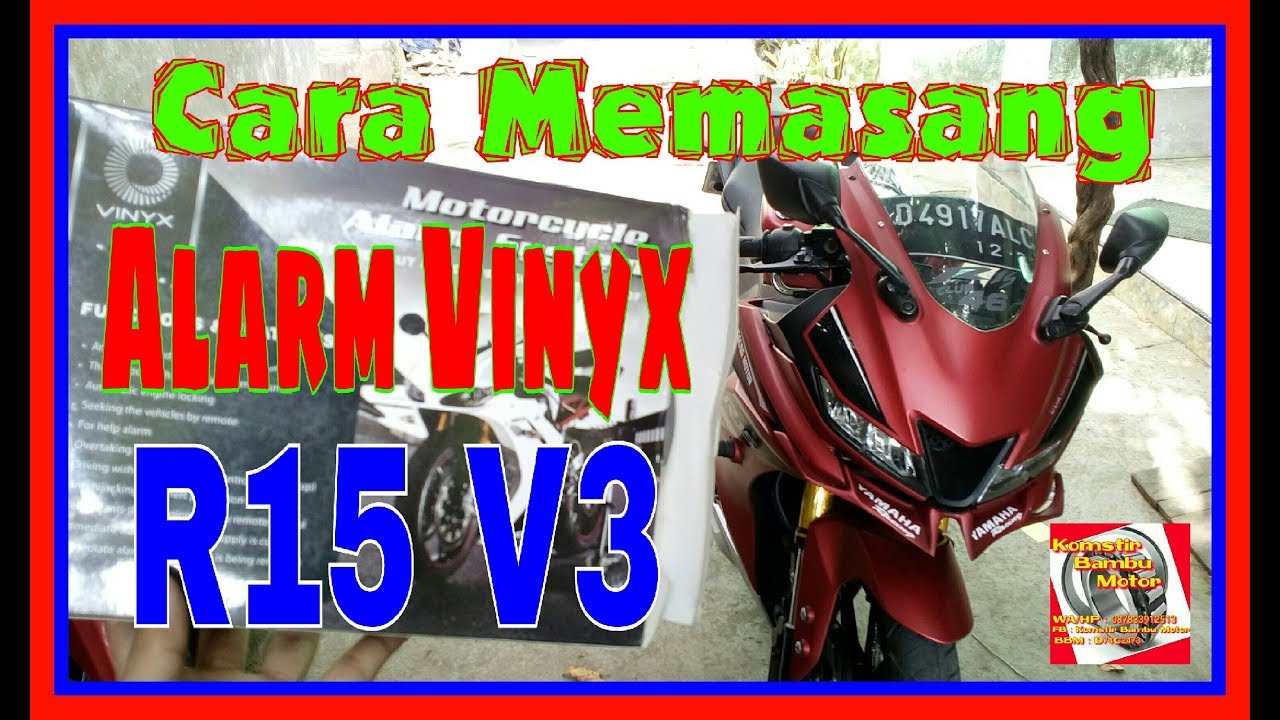 Cara memasang alarm vinyx di R15 V3