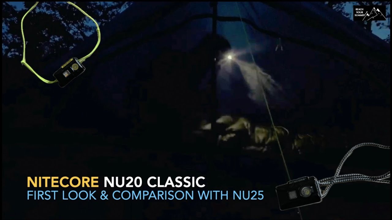 Nitecore NU20 Classic First Look & Comparison To NU25 Headlamp