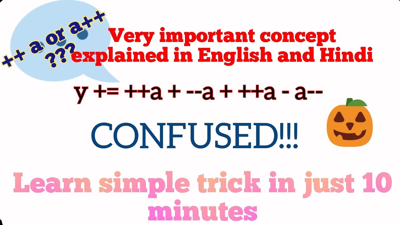 Increment and Decrement Operators in Java | MCA | BTECH | BCA | BSC | ICSE CLASS 9 AND 10