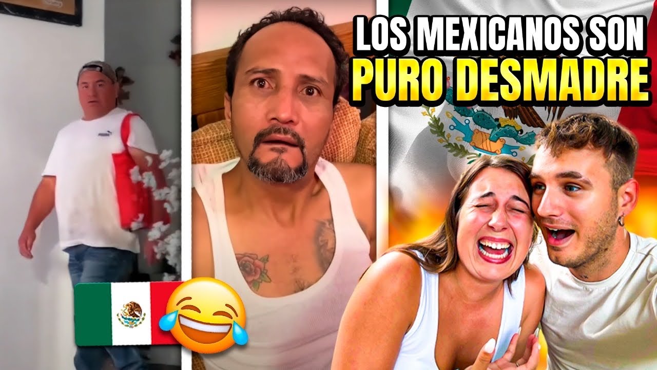 Los MEXICANOS son PURO DESMADRE por ESTAS COSAS!!! 😂🇲🇽 **JAJAJAJAJA**