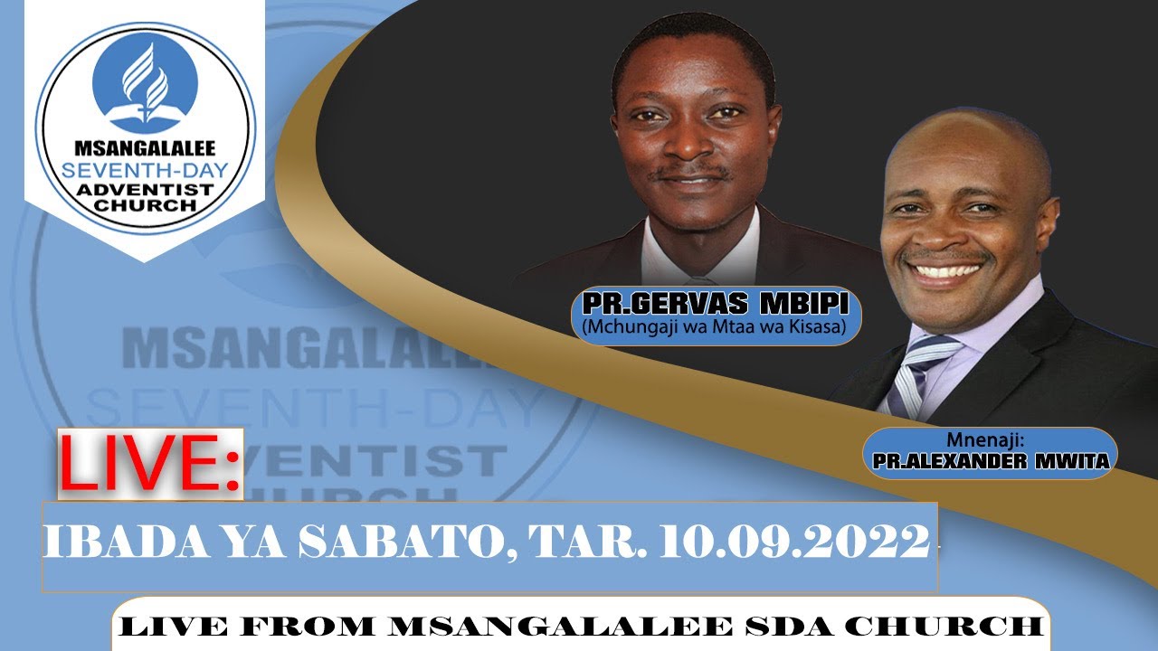 LIVE: IBADA YA SHULE YA SABATO KUTOKA KANISA LA WAADVENTISTA WA SABATO MSANGALALEE