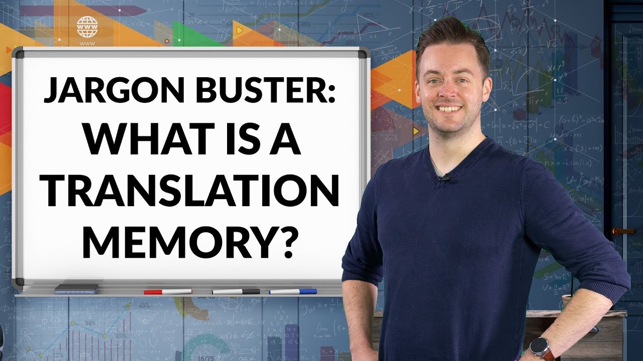 Jargon buster: What is a translation memory?